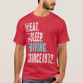Diver Eat Sleep Diving Herhaal sinds 1972 Gift T-shirt