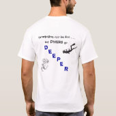 Divers gaan dieper t-shirt (Achterkant)