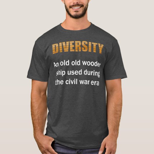 Diversiteit Een oud houten schip gebruikt tijdens  T-shirt (Voorkant)