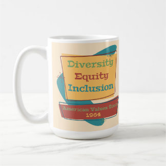 Diversiteit Gelijkheid Inclusie; Amerikaanse Waard Koffiemok