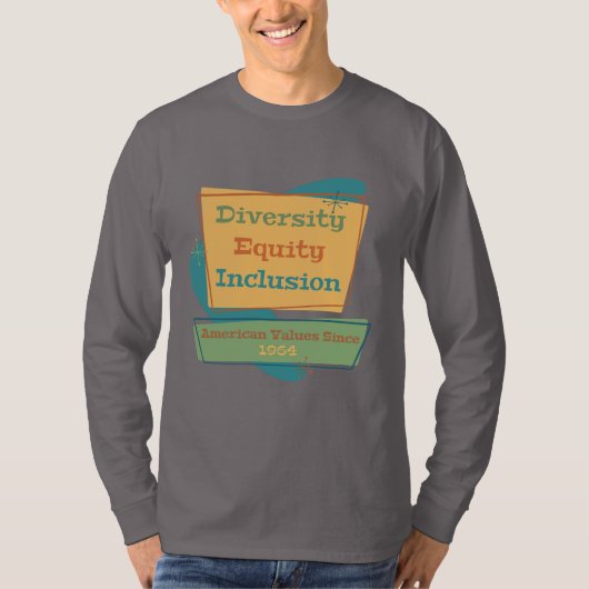 Diversiteit Gelijkheid Inclusie; Amerikaanse Waard T-shirt (Voorkant)