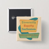 Diversiteit Gelijkheid Inclusie; Amerikaanse Waard Vierkante Button 5,1 Cm (Voorkant /achterkant)