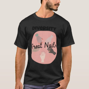 Diversiteit Grote Nails en Gelijkheid Multiraciaal T-shirt