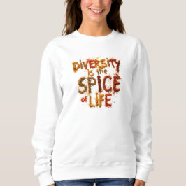 Diversiteit is het Levenselixir - Veilige Plek Trui