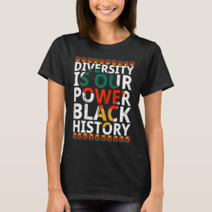 Diversiteit is onze Macht Zwarte Geschiedenis Maan T-shirt