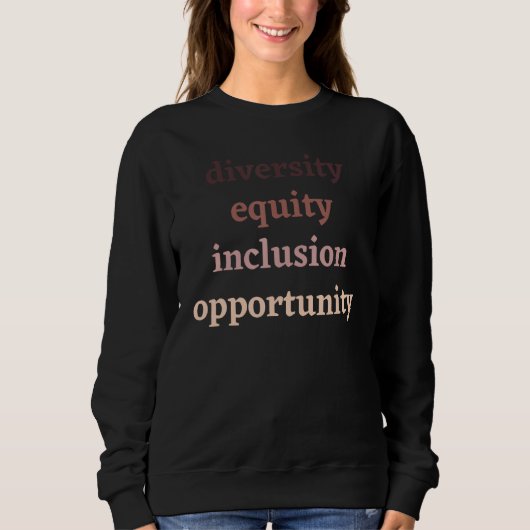 Diversity Equity Inclusion Opportunity Political P Trui (Voorkant)