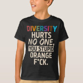Diversity Hurts You Stud Orange Fck Funny Slogan T-shirt (Voorkant)
