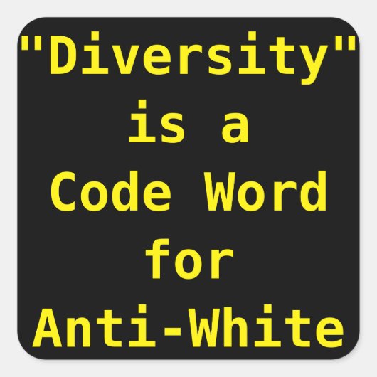 Diversity is een codereeks voor Anti-White Vierkante Sticker (Voorkant)