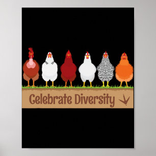 Diversity T-shirt vieren voor kippenliefhebbers Gr Poster