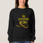 Dividend koning dividend financiële vrijheid bezit trui (Voorkant)