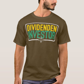 Dividenden Inhoudelijk aandeel beleggerskapitalist T-shirt