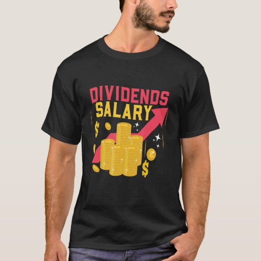 Dividenden Salaris Beurs Dag Trader T-shirt (Voorkant)