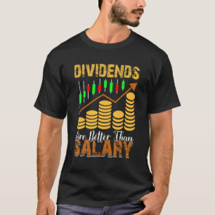 Dividenden zijn beter dan het salarismerk van de h t-shirt