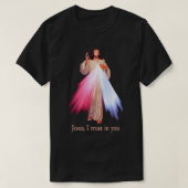 Divine Mercy Jesus, ik vertrouw op jou T-Shirt (Design voorkant)