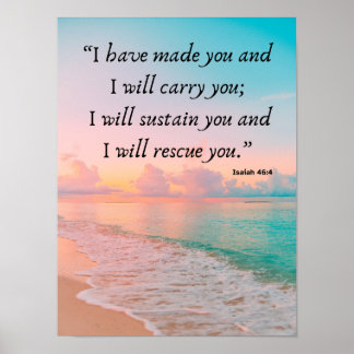 Divine Strength in Every Season – Isaiah 46:4 Poster