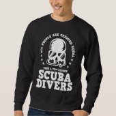Diving  Created Equal Become Scuba Diver D Trui (Voorkant)