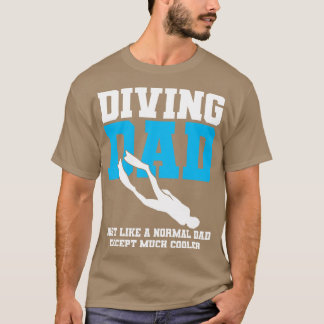 Diving Dad Fathers Day T-shirt