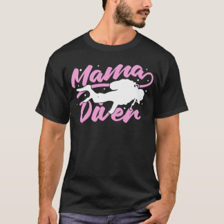 Diving equipment Scuba Mama Diver Diver T-shirt