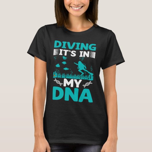 Diving It`s In My DNA I Scuba Diver T-shirt (Voorkant)