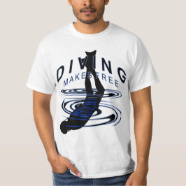 Diving makes free - für alle Tauchfans T-shirt