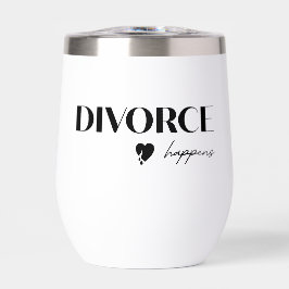 Divorce Happens Tumbler