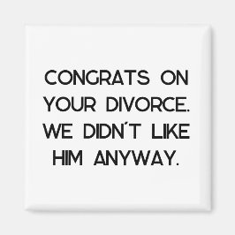 Divorce Party Gift Magneet