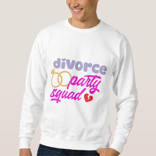 Divorce Party Squad Trui (Voorkant)