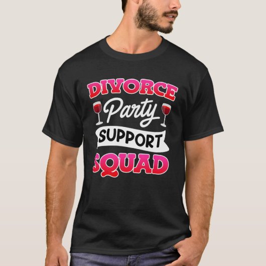 Divorce Party Support Squad Divorce Women T-shirt (Voorkant)