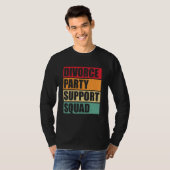 Divorce Party Support Squad retro Divorced T-shirt (Voorkant volledig)