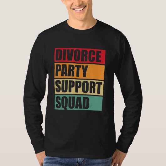 Divorce Party Support Squad retro Divorced T-shirt (Voorkant)