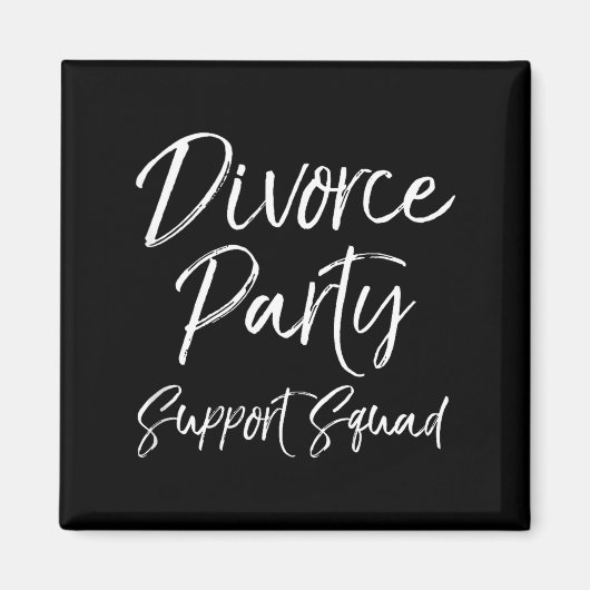 Divorce Party Suprt Squad Matching For Gro Funny T Magneet (Voorkant)