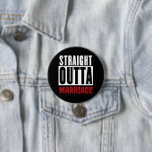 Divorcee Gift - Straight Outta Marriage Ronde Button 7,6 Cm (In situ)
