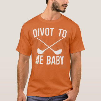 Divot me tegen Baby T-shirt