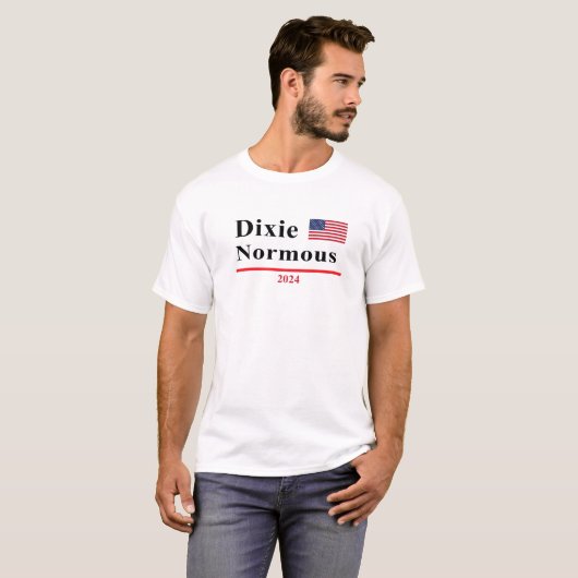 Dixie Normous Funny Presidential Election 2024 Par T-shirt (Voorkant volledig)