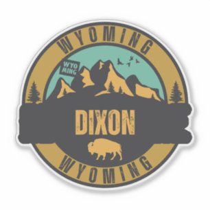 Dixon, Wyoming Sticker