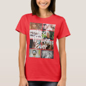 DIY 8 foto collage beste moeder ooit DIY t-shirt (Voorkant)