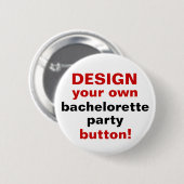 DIY Design Your Ewn Bachelorette Party Button Pin (Voorkant /achterkant)