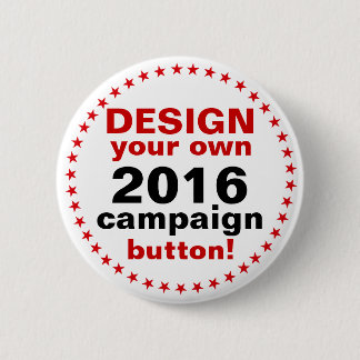 DIY Design Your Ewn Campaign Button Pin red sterre