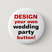 DIY Design Your Ewn Wedparty Button Pin (Voorkant)
