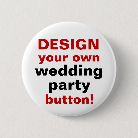 DIY Design Your Ewn Wedparty Button Pin (Voorkant)