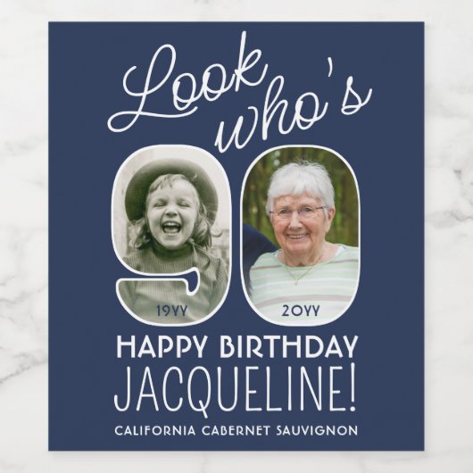 DIY Kleuren · Kijk Wie is 90 Verjaardagsfeest 2 Fo Wijn Etiket (Enkel label)