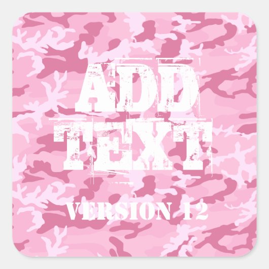 DIY Ontwerp Uw Eigen Roze Camo Patroon V12 Vierkante Sticker (Voorkant)