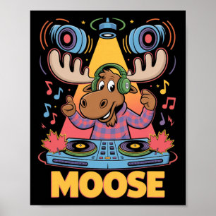 DJ Animal Moose Mixing Beats Music Fun Poster