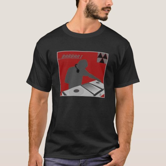 DJ Barbari, Barbarisatie T-shirt (Voorkant)