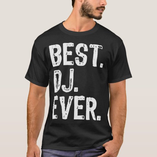 Dj Ever Funny Cadeau Kerstmis T-shirt (Voorkant)