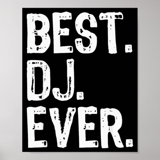 Dj Ever Funny Gift Christmas  Poster (Voorkant)