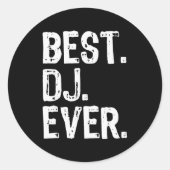 Dj Ever Funny Gift Christmas  Ronde Sticker (Voorkant)