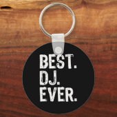 Dj Ever Funny Gift Christmas  Sleutelhanger (Voorkant)