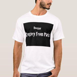 Dj Gregory Fro, Parijs T-shirt
