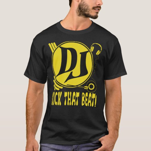 DJ Kick That Beat! T-shirt (Voorkant)